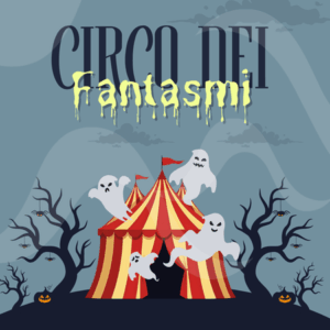 Il Circo dei Fantasmi